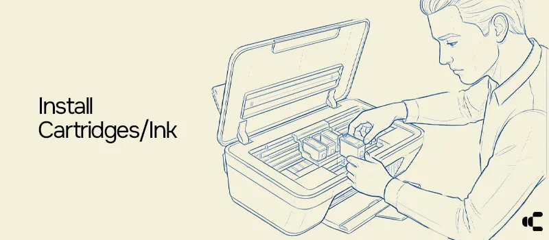 Install Cartridges or Ink