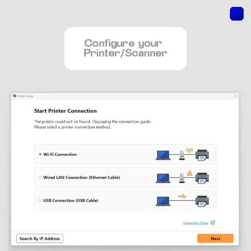 Proceed with Connecting and Configuring your Printer/Scanner.