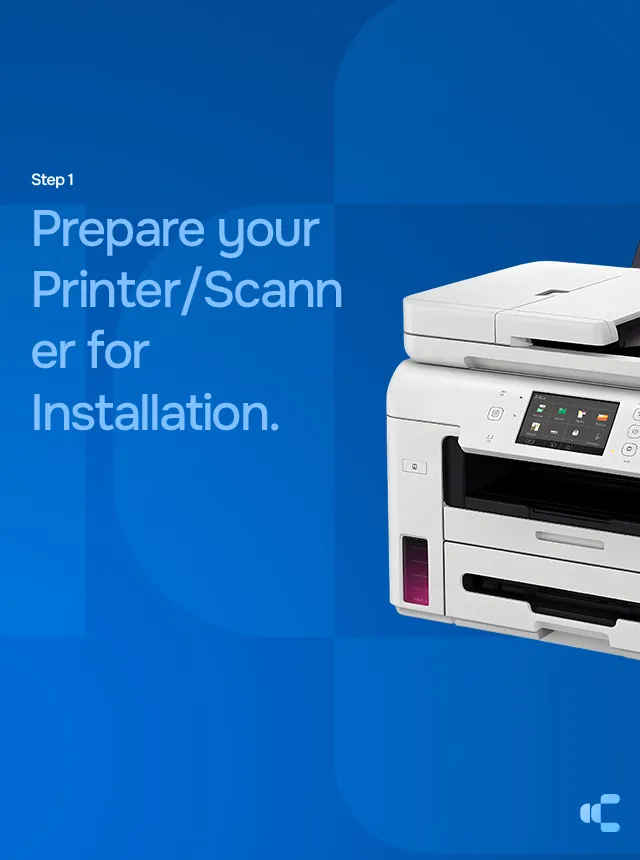Prepare your Printer/Scanner for Installation.